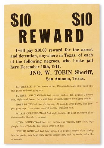 (CIVIL RIGHTS--CRIME--TEXAS.) TOBIN, SHERIFF JONATHAN W. $10 REWARD. I will pay $10.00 reward for the arrest and detention anywhere in